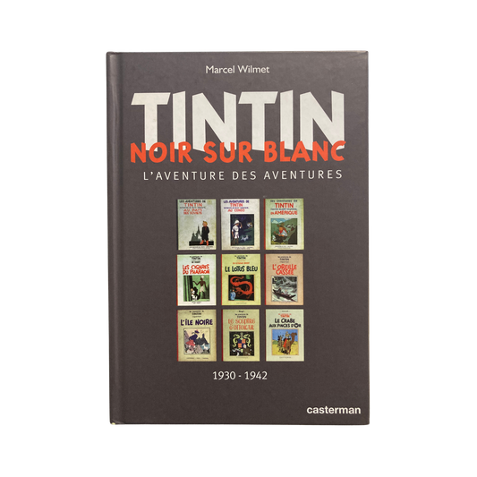 Illustration de Tintin noir sur blanc par Marcel Wilmet, tirée de "L’aventure des aventures 1930-1942", édition de 2011.