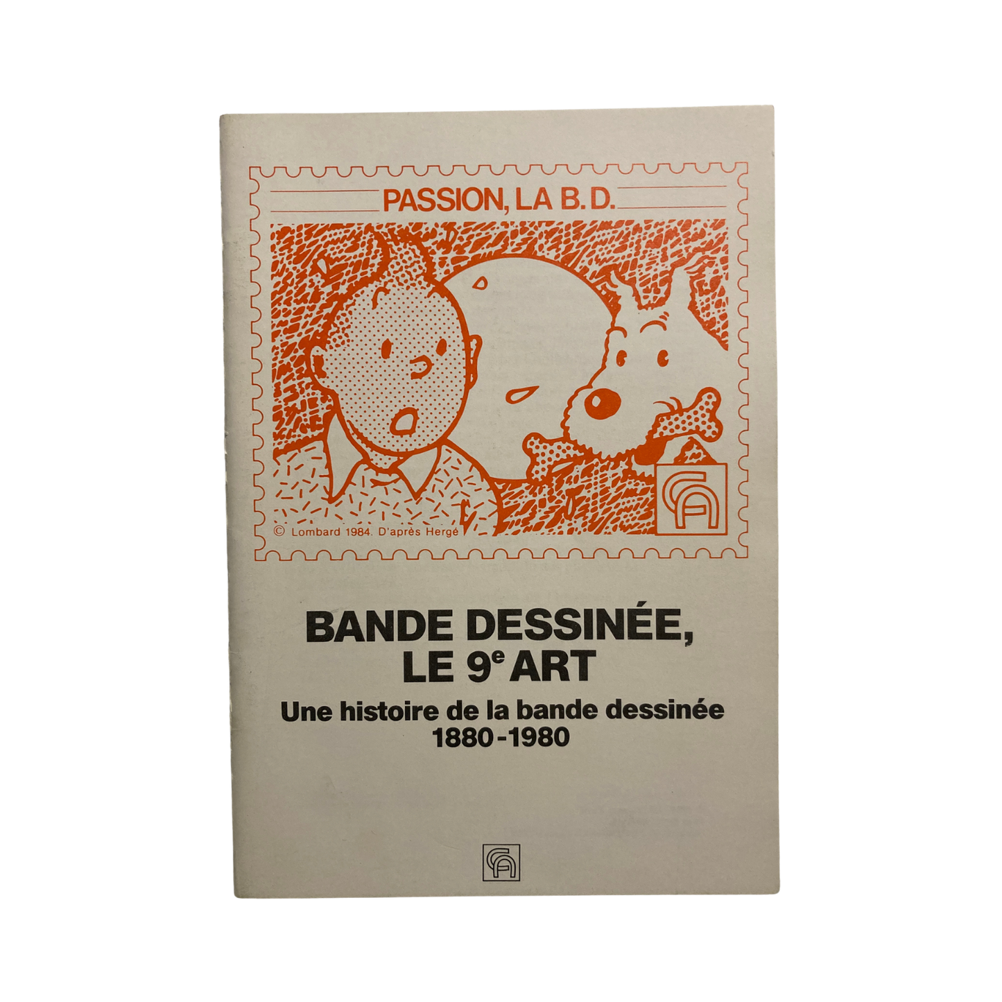 Livre de bande dessinée Tintin, "Le 9ème art", illustré avec couverture et pages intérieures, publié par Espace714.